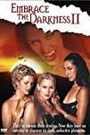 Embrace the Darkness II (2002)