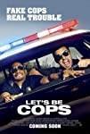 Let’s Be Cops (2014)
