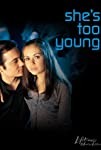 She’s Too Young (2004)