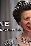 Anne: The Princess Royal at 70 (2020)