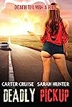 Deadly Pickup (2016)