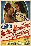 In the Meantime, Darling (1944)