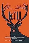Kill (2016)