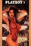 Playboy: Wet & Wild III (1991)