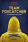 Team Foxcatcher (2016)