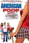 The American Poop Movie (2006)