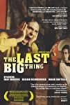 The Last Big Thing (1996)