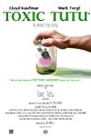 Toxic Tutu (2017)