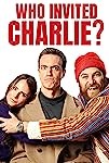 Who Invited Charlie? (2022)