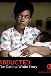 Abducted: The Carlina White Story (2012)