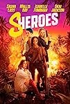 Sheroes (2023)