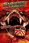Snakes on a Train (2006)