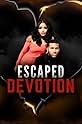 Escaped Devotion (2024)