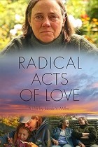Radical Acts of Love (2019) Radical Acts of Love (2019)