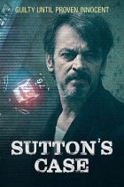 Sutton’s Case (2020)